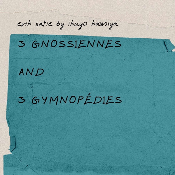 3 Gnossiennes and 3 Gymnopédies - EP album cover