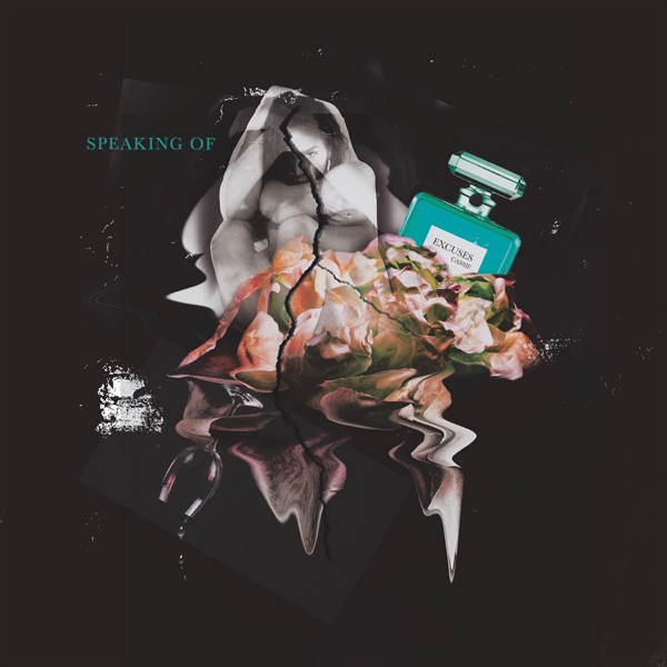 Speaking of - Single album cover