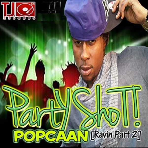 Party Shot (Raving, Pt. 2) - Single album cover