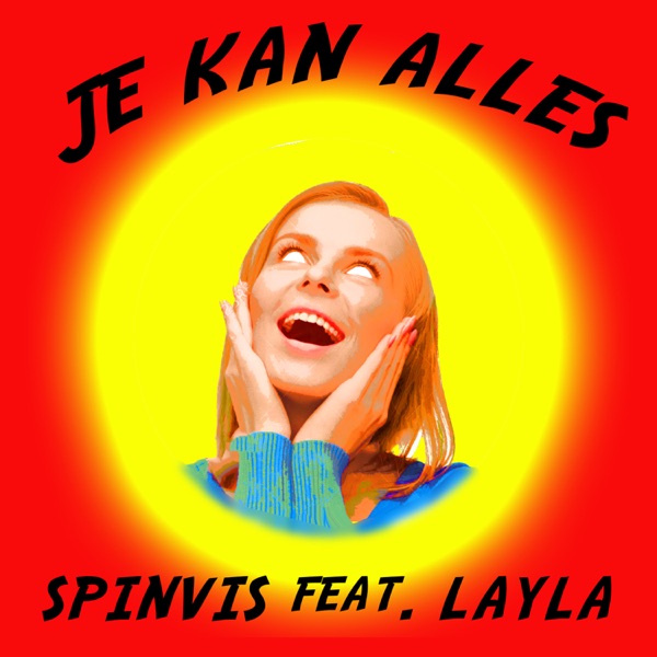 Je Kan Alles (feat. Layla) - Single album cover