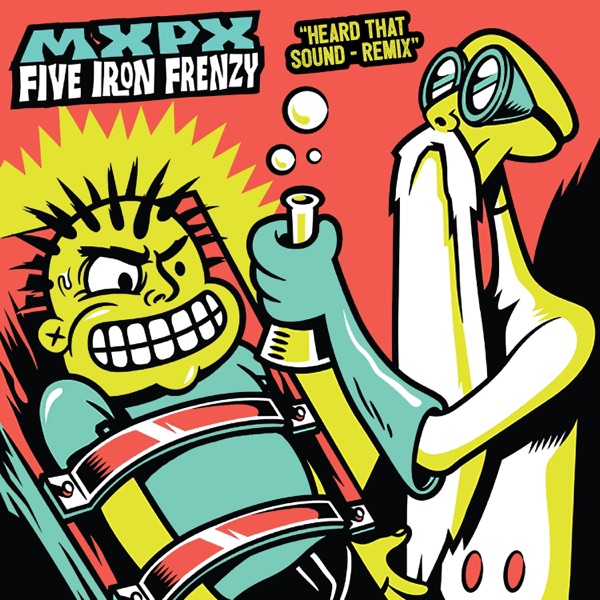 Heard That Sound (feat. Five Iron Frenzy) [Remix] - Single album cover