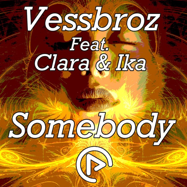 Somebody (feat. Clara & Ika) - Single album cover