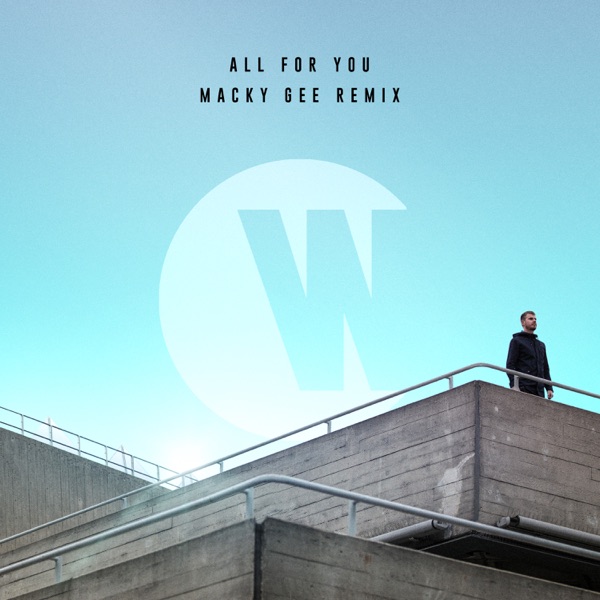 All for You (Macky Gee Remix) - Single album cover