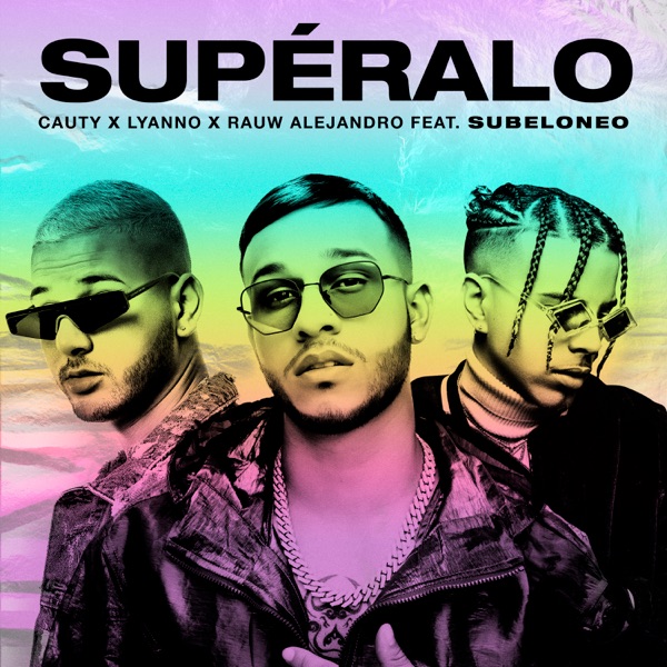 Supéralo (feat. Subelo NEO) - Single album cover