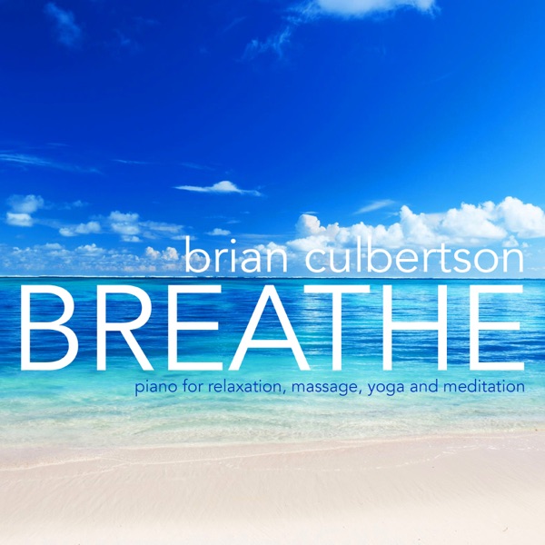 Breathe - Piano for Relaxation, Massage, Yoga and Meditation album cover