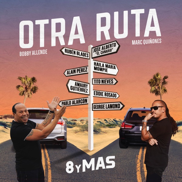 Otra Ruta (feat. Eddie Rosado, Rubén Blades, Jimmy Bosch, Haila María Mompie, Tito Nieves, Alain Per album cover