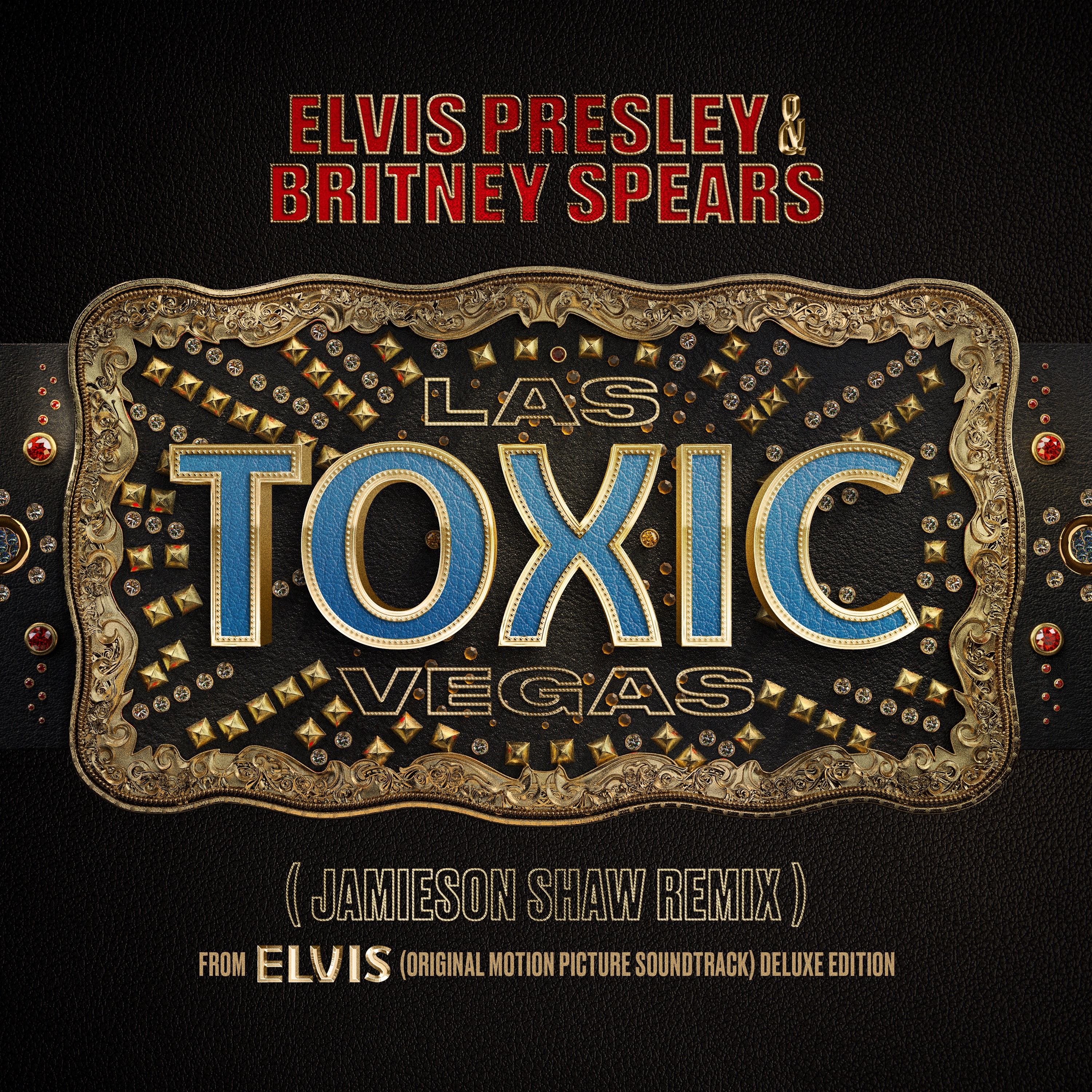 Toxic Las Vegas (Jamieson Shaw Remix) [From the ELVIS Soundtrack] - Single album cover