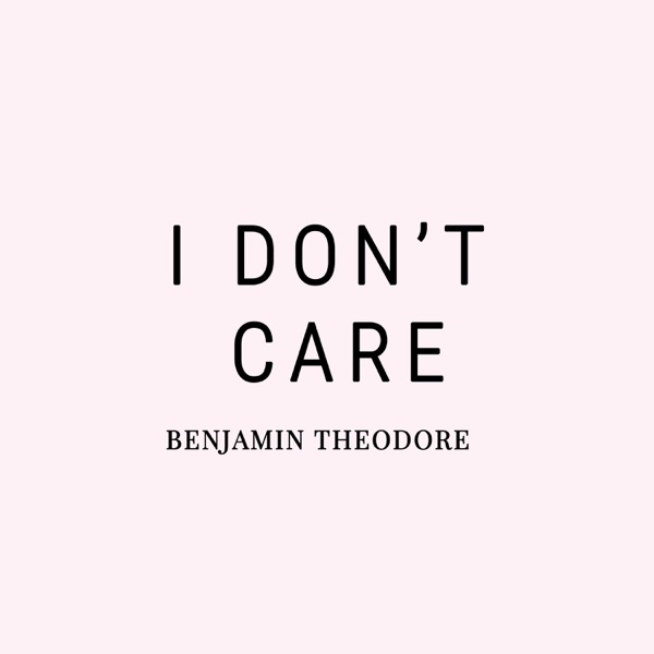 I Don't Care - Single album cover