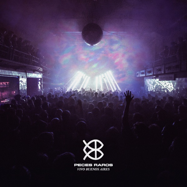 Peces Raros (Vivo Buenos Aires) - Single album cover