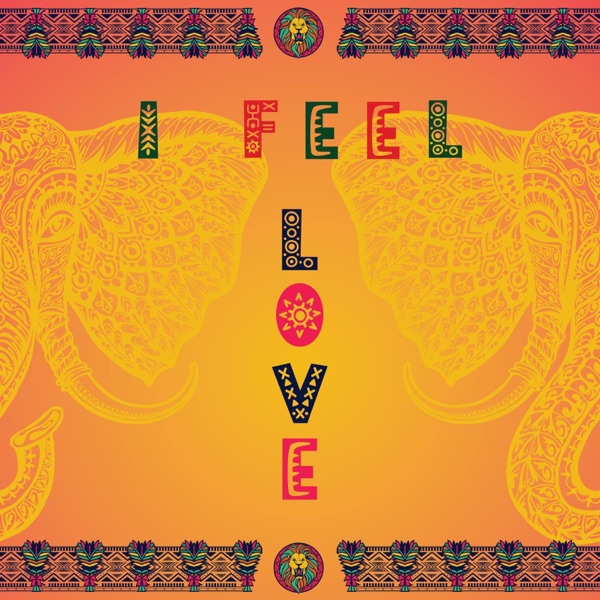 I Feel Love (feat. VALENTINE & MohBad) - Single album cover
