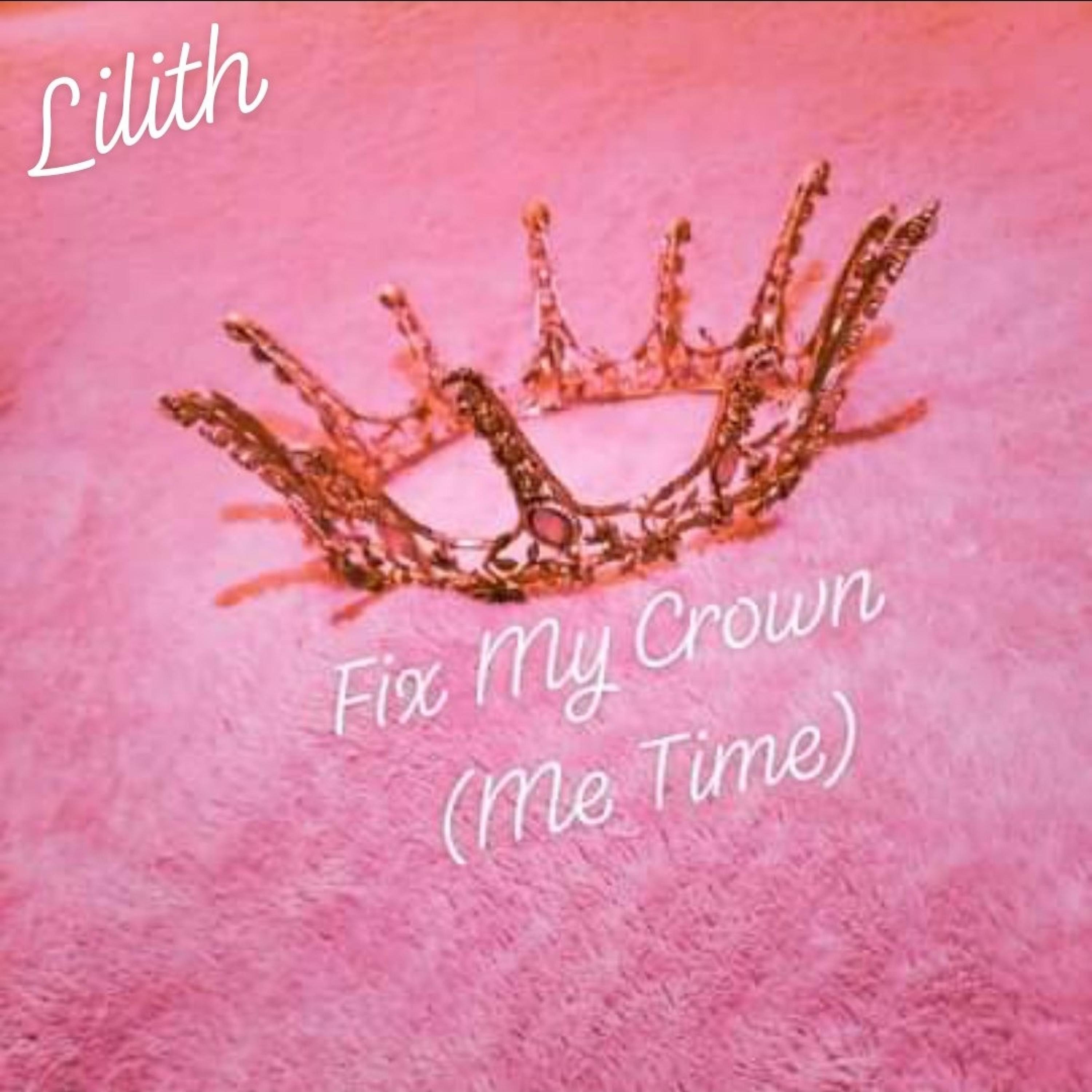 Fix My Crown (Me Time) [feat. SYM1 & Daark] - Single album cover