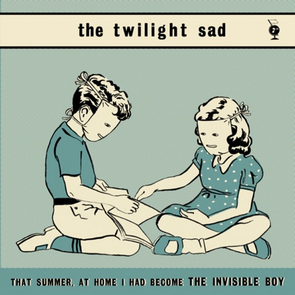 That Summer at Home I Had Become the Invisible Boy - Single album cover