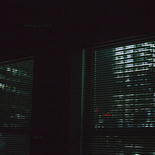 nothing is real, part II - EP album cover