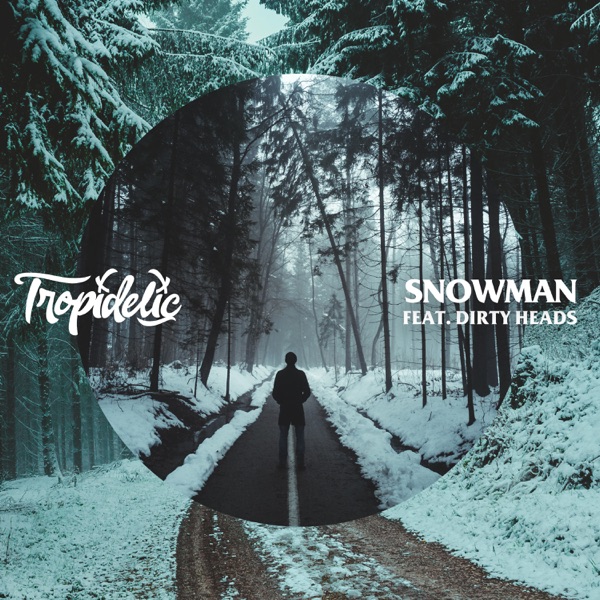 Snowman (feat. Dirty Heads) - Single album cover