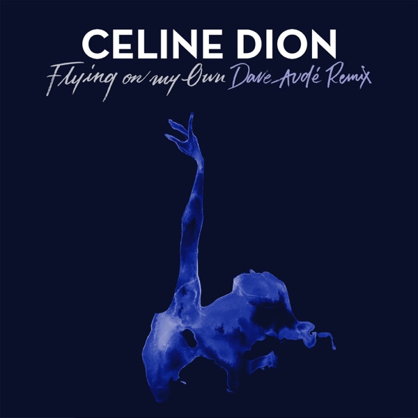 Flying On My Own (Dave Audé Remix) - Single album cover