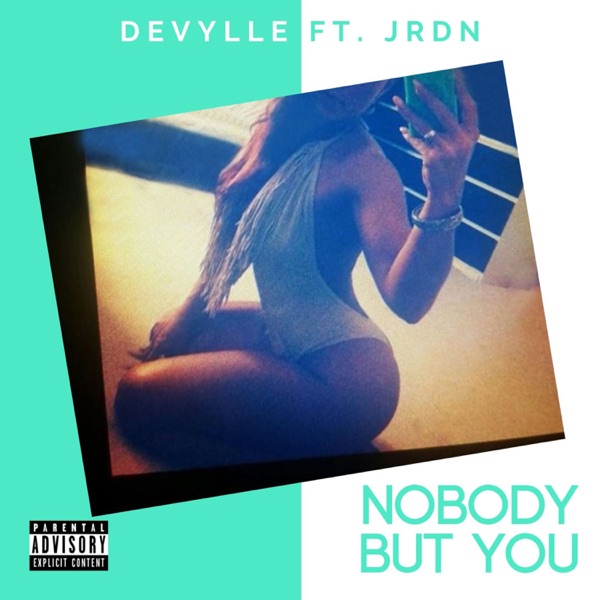 Nobody but You (feat. JRDN) - Single album cover