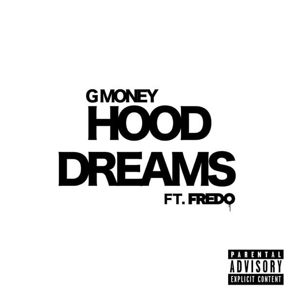 Hood Dreams (feat. Fredo) - Single album cover
