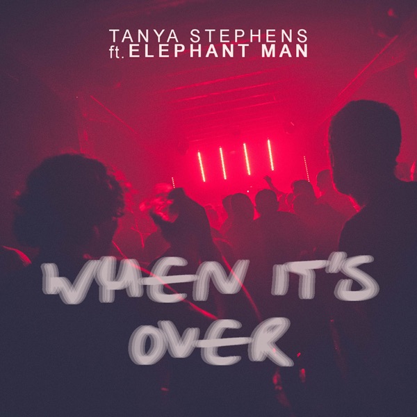 When It's Over (feat. Elephant Man) - Single album cover