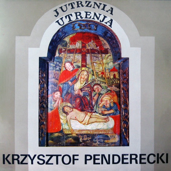 Krzysztof Penderecki: Jutrznia. Utrenja album cover