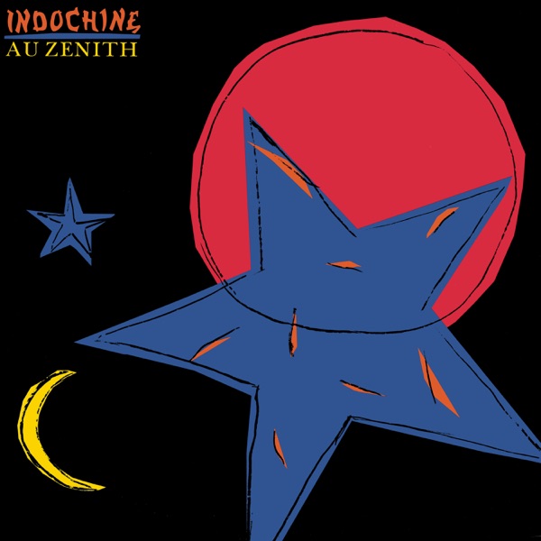 Indochine live au Zenith (Bonus Tracks '86) [Live Zenith 1986] album cover