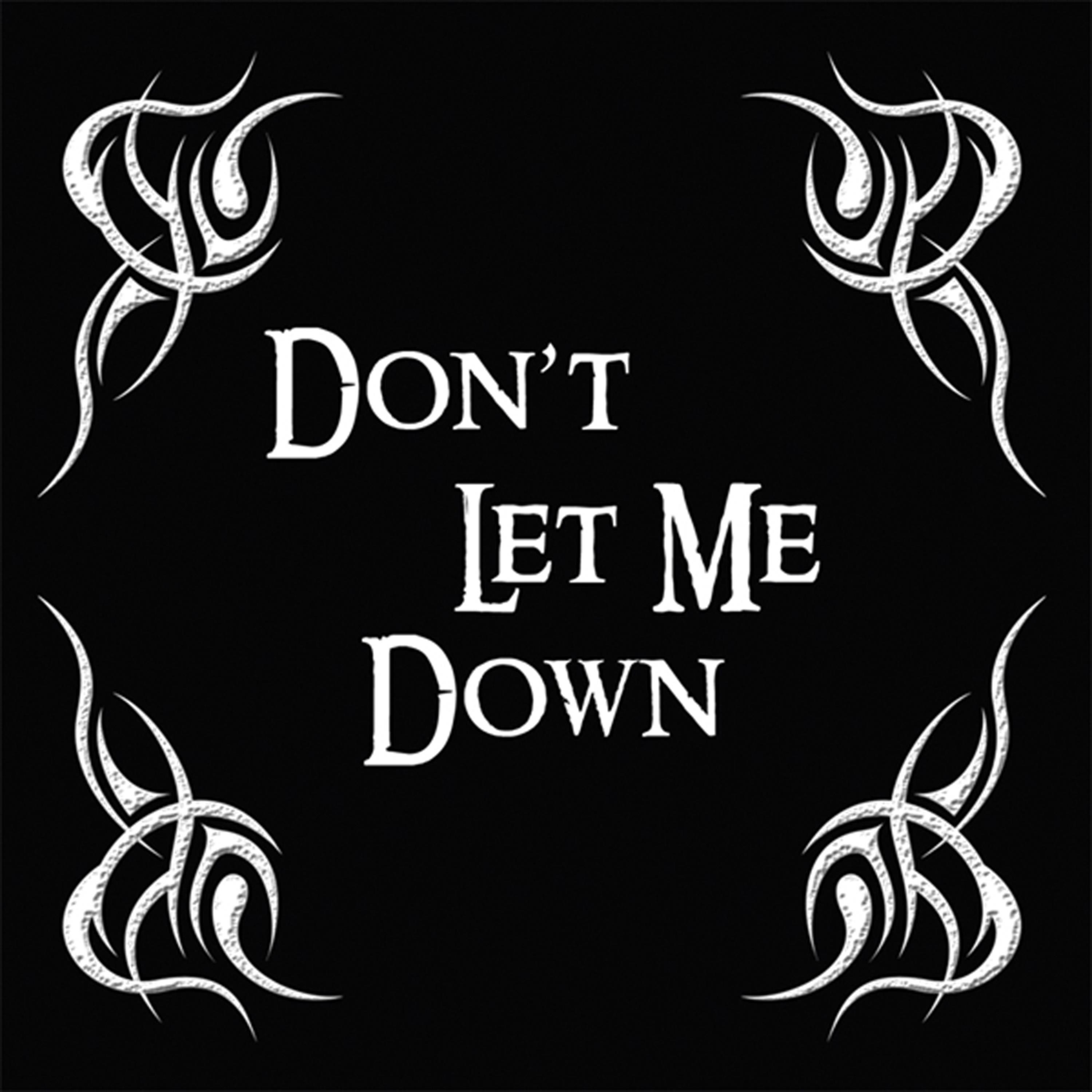 Don't Let Me Down - Single album cover