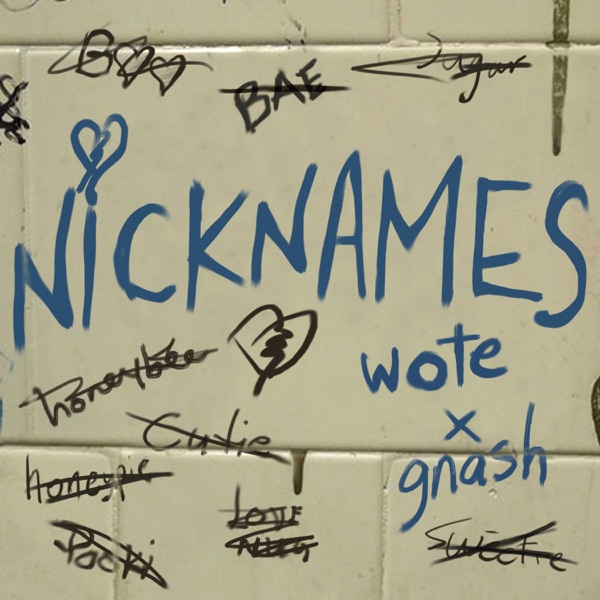 Nicknames (feat. gnash) - Single album cover