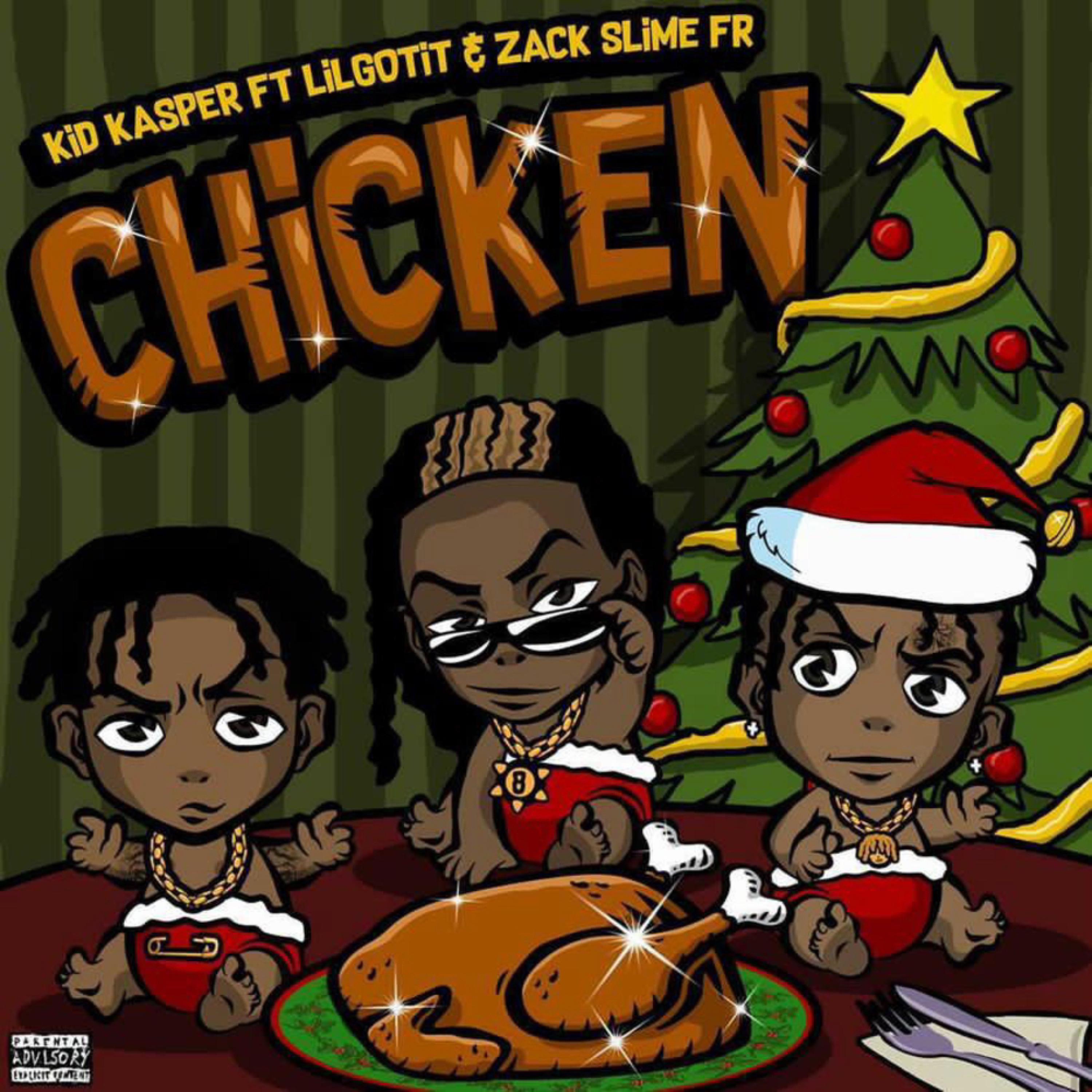 Chicken (feat. Zack Slime Fr & Lil Gotit) - Single album cover