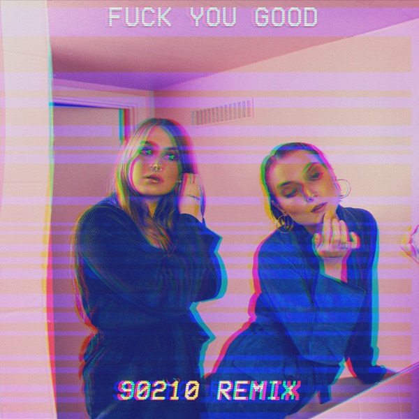 F**k you good (90210 Remix) - Single album cover