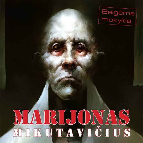 Baigėme Mokyklą album cover