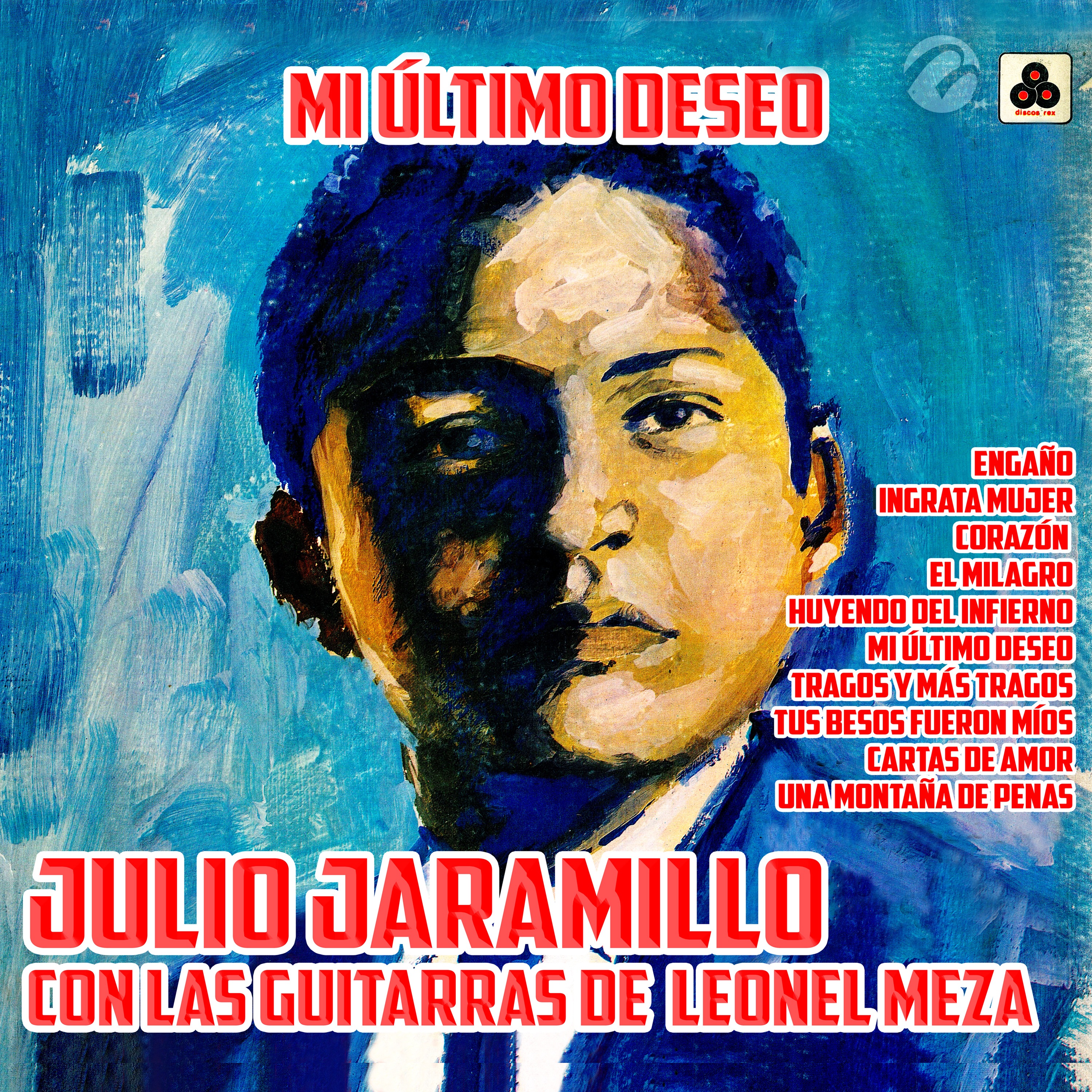 Mi Último Deseo (with Las Guitarras De Leonel Meza) album cover