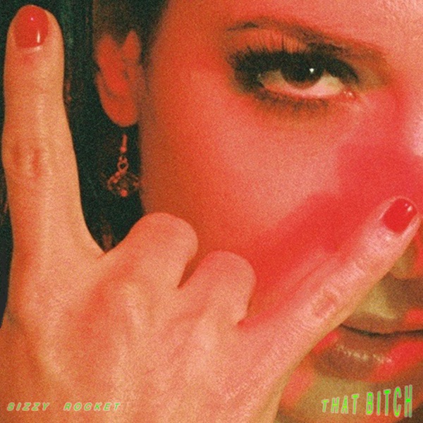 That Bitch - Single album cover