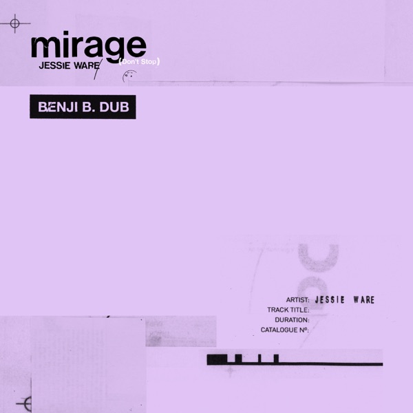 Mirage (Don't Stop) [Benji B. Dub] - Single album cover