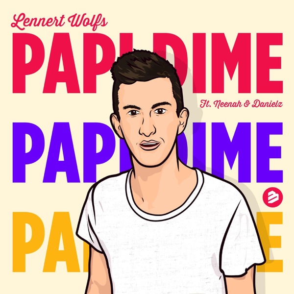 PAPI DIME (feat. Neenah & Danielz) - Single album cover