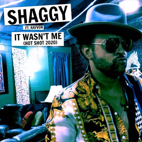 It Wasn't Me (Hot Shot 2020) [feat. Rayvon] - Single album cover