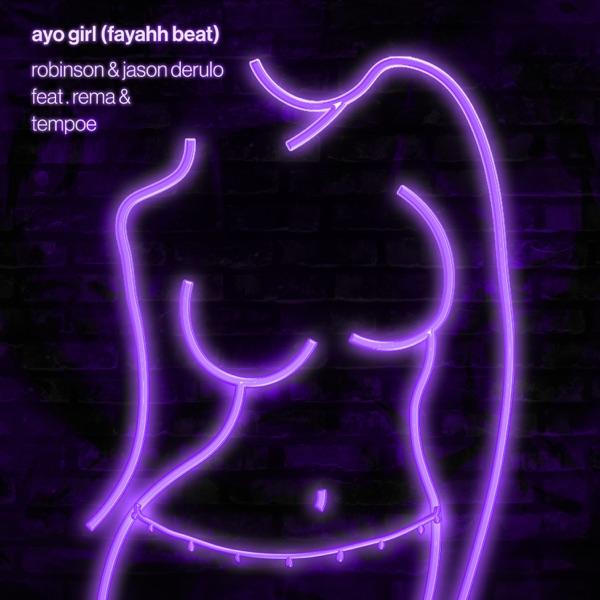 Ayo Girl (Fayahh Beat) [feat. Rema & Tempoe] - Single album cover
