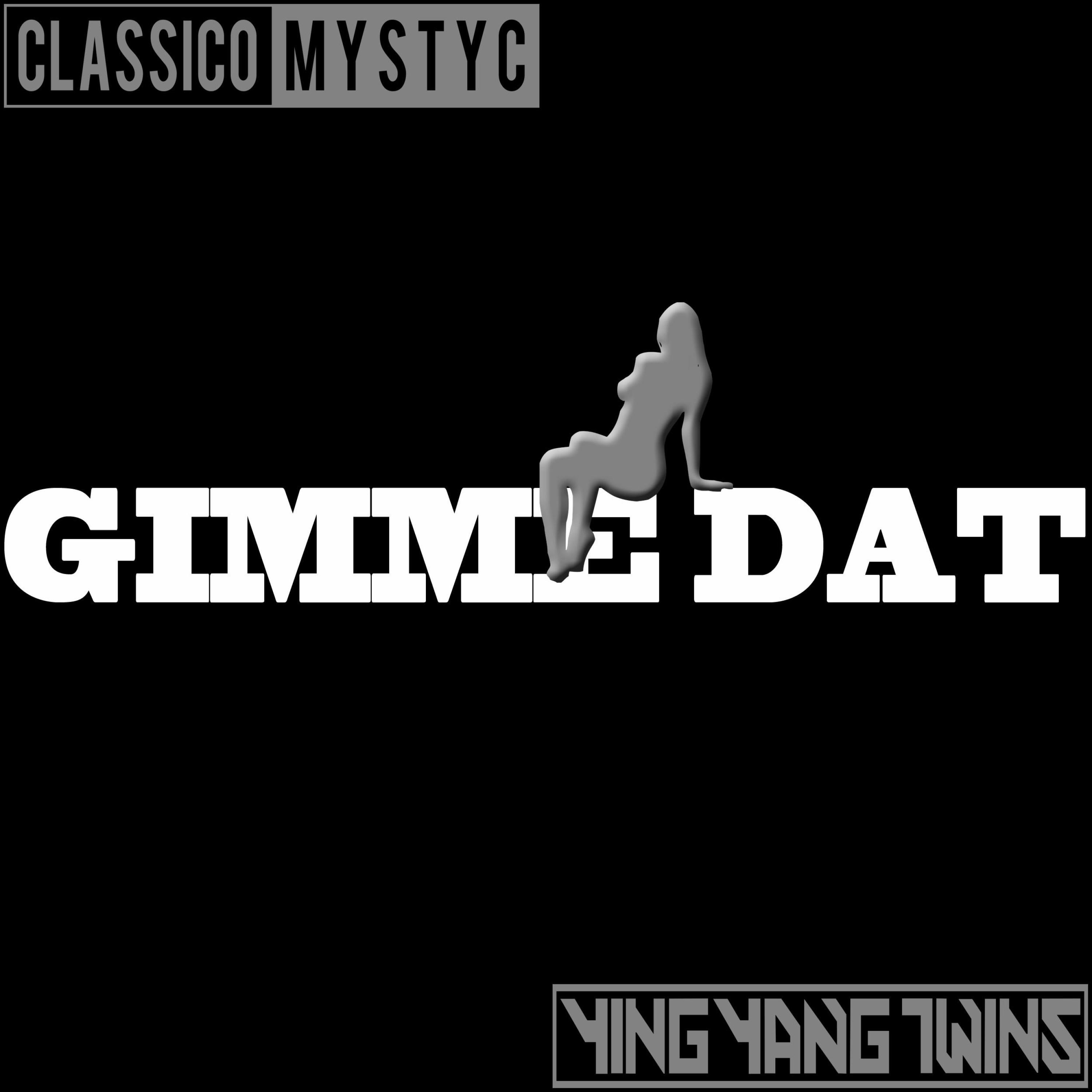 Gimme Dat - Single album cover