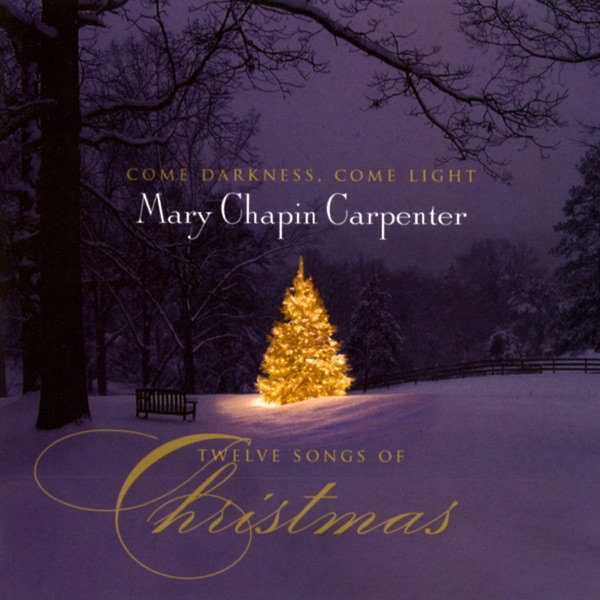 Come Darkness, Come Light: Twelve Songs of Christmas album cover