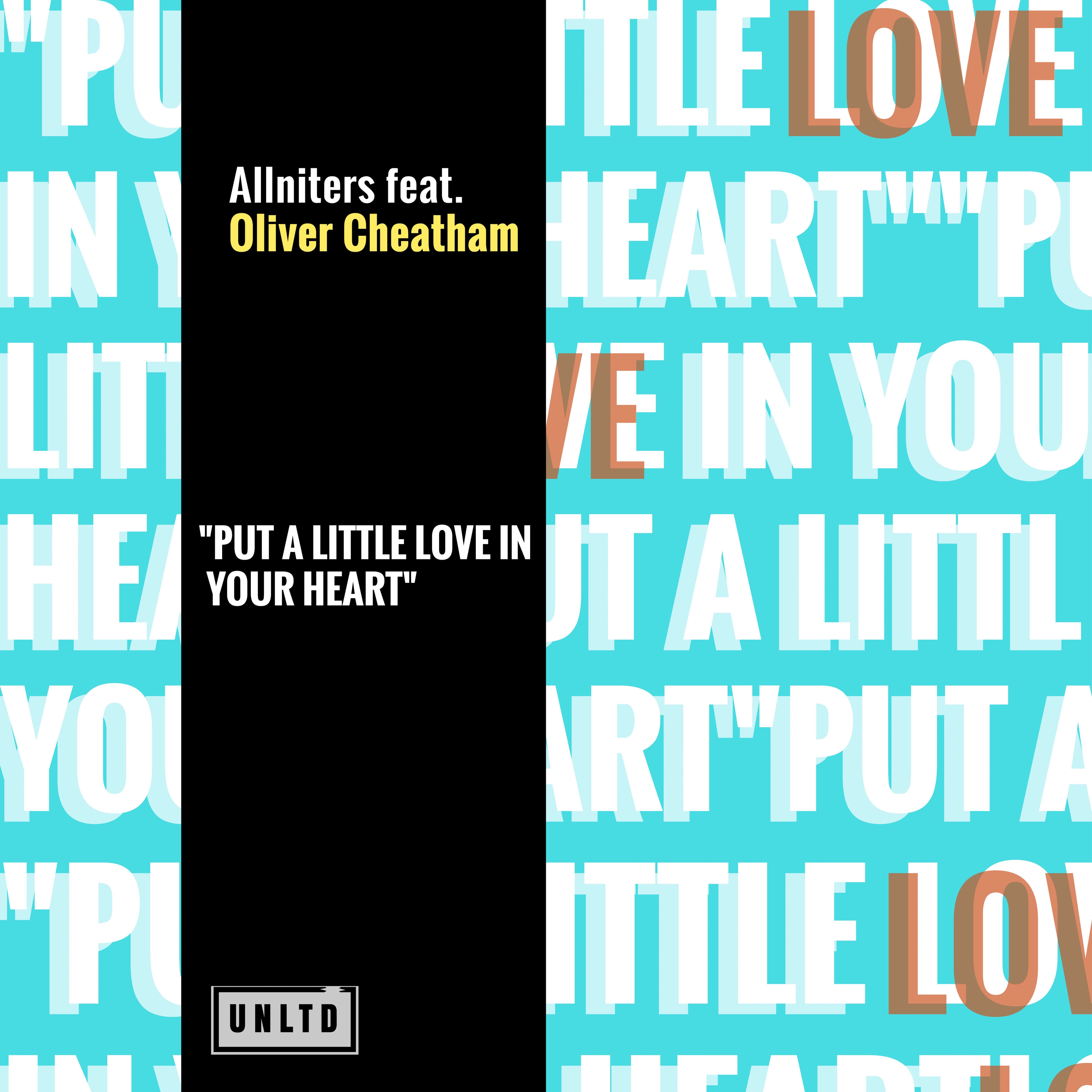 Put a Little Love in Your Heart (feat. Oliver Cheatham) - Single album cover