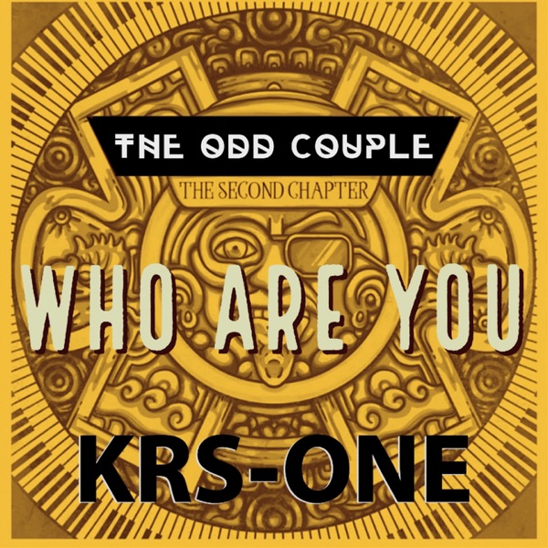Who Are You (feat. KRS-One) - Single album cover