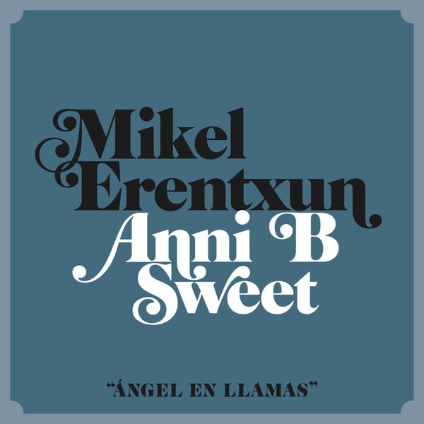 Ángel en llamas (feat. Anni B Sweet) - Single album cover