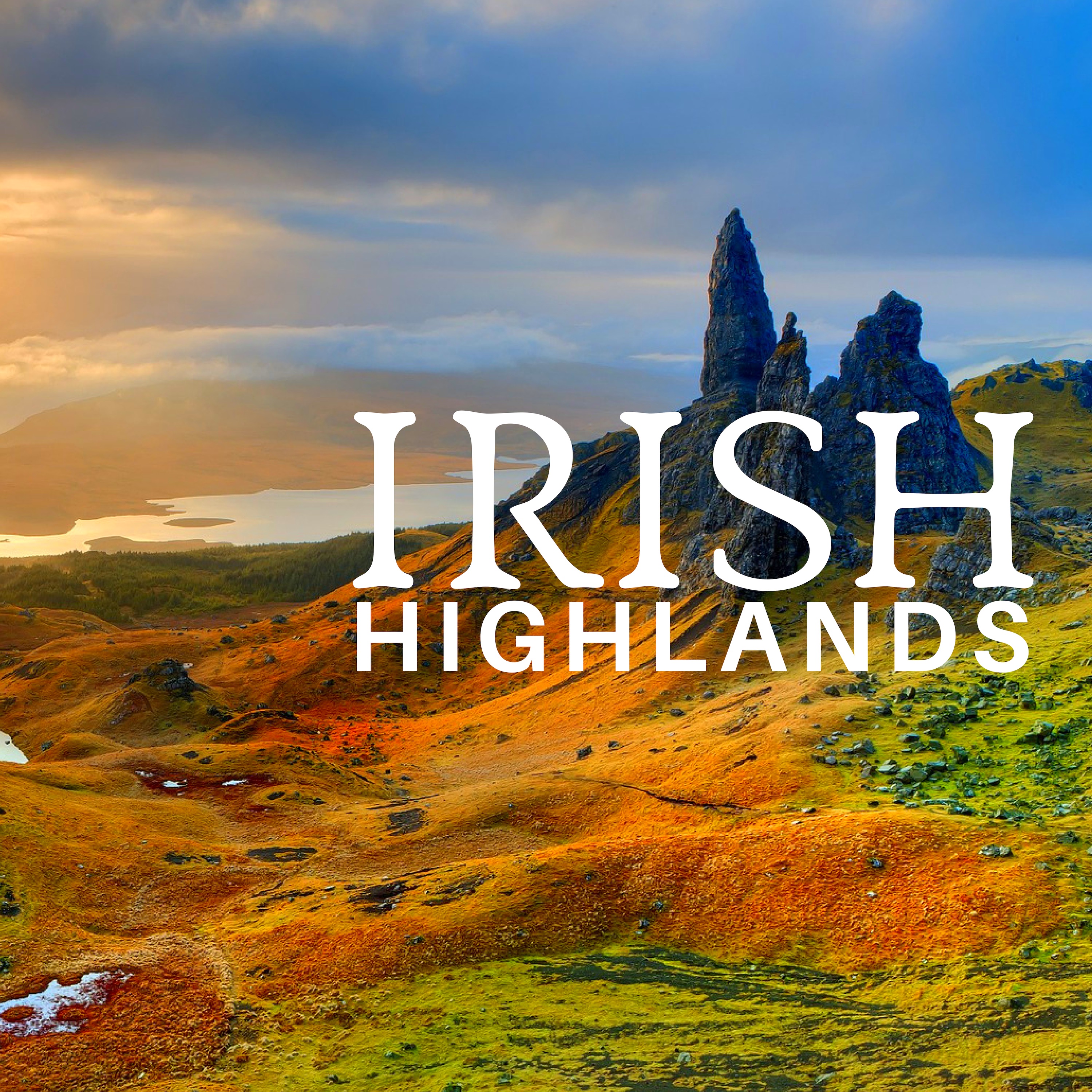 Irish Highlands: Relaxing Celtic Music for St Patrick's Day album cover