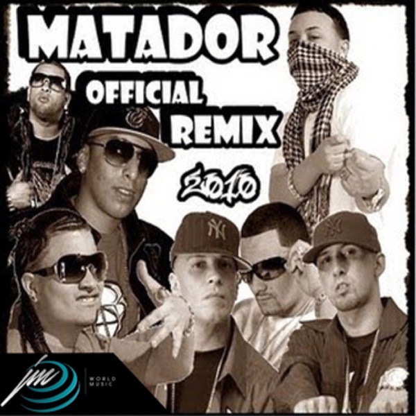 Matador (Official Remix) [feat. Alexis y Fido, Jowell, Voltio & Ñengo Flow] album cover