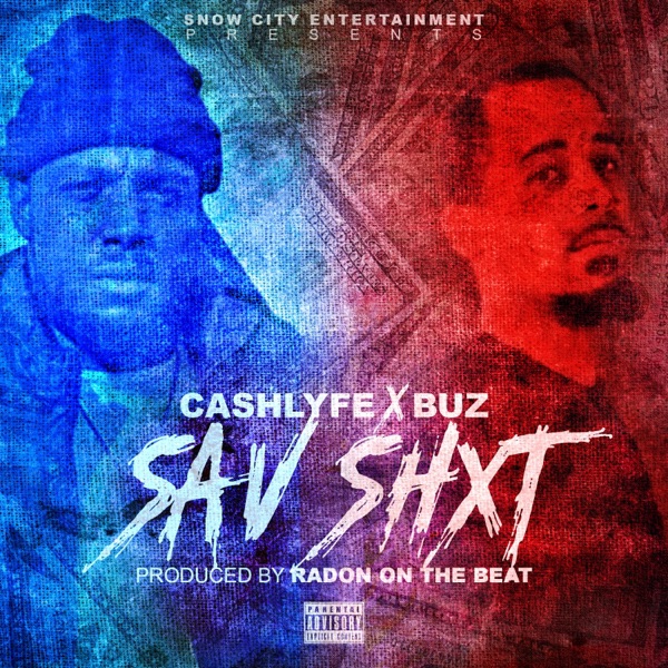 Sav Shxt (feat. Buz & Akevin Javar) - Single album cover