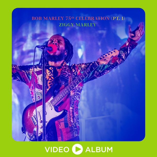 Bob Marley 75th Celebration (Pt. 1) [Live in Los Angeles, 2020] album cover
