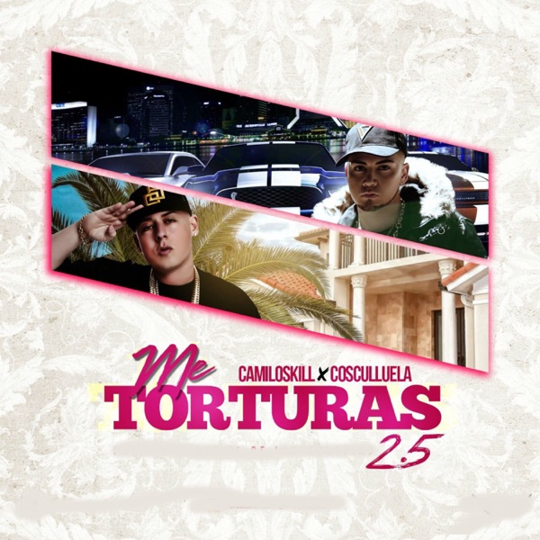 Me Torturas 2.5 (feat. Cosculluela) - Single album cover