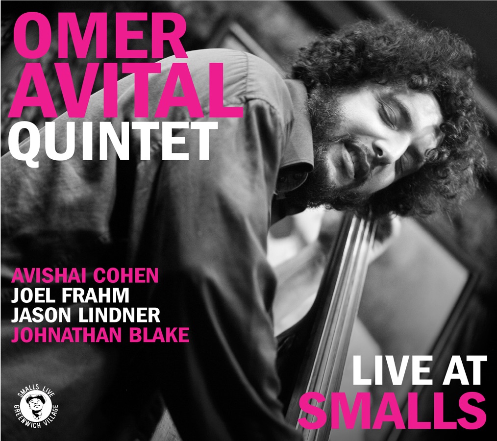 Omer Avital Quintet - Live At Smalls album cover