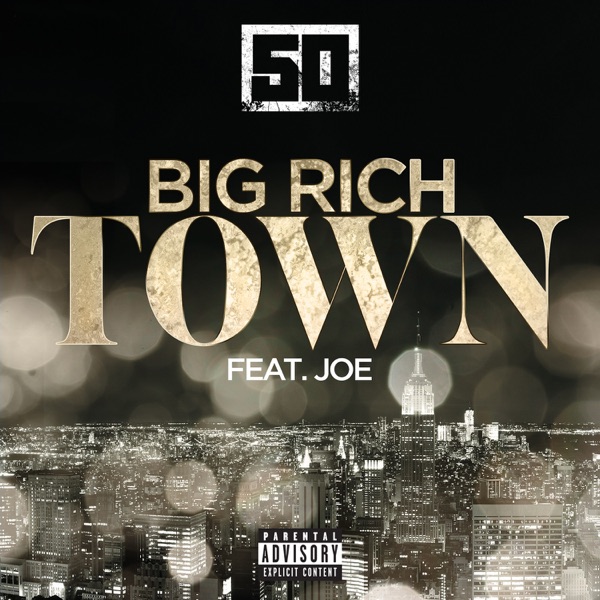 Big Rich Town (feat. Joe) - Single album cover