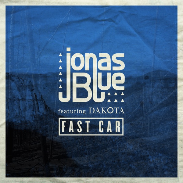 Fast Car (feat. Dakota) [Radio Edit] - Single album cover