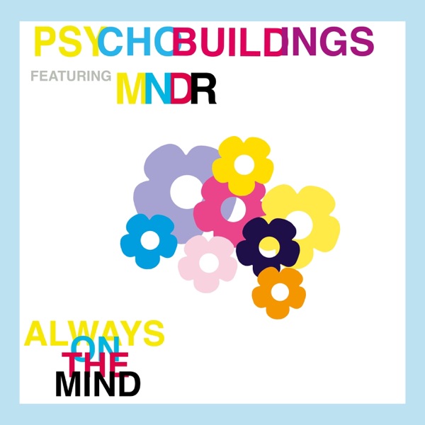 Always On the Mind (feat. MNDR) - Single album cover