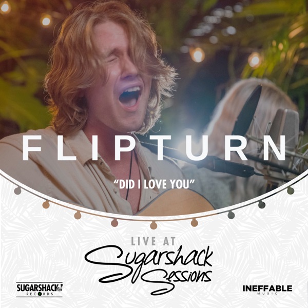 Did I Love You (Like I Promised To) [Live at Sugarshack Sessions] - Single album cover